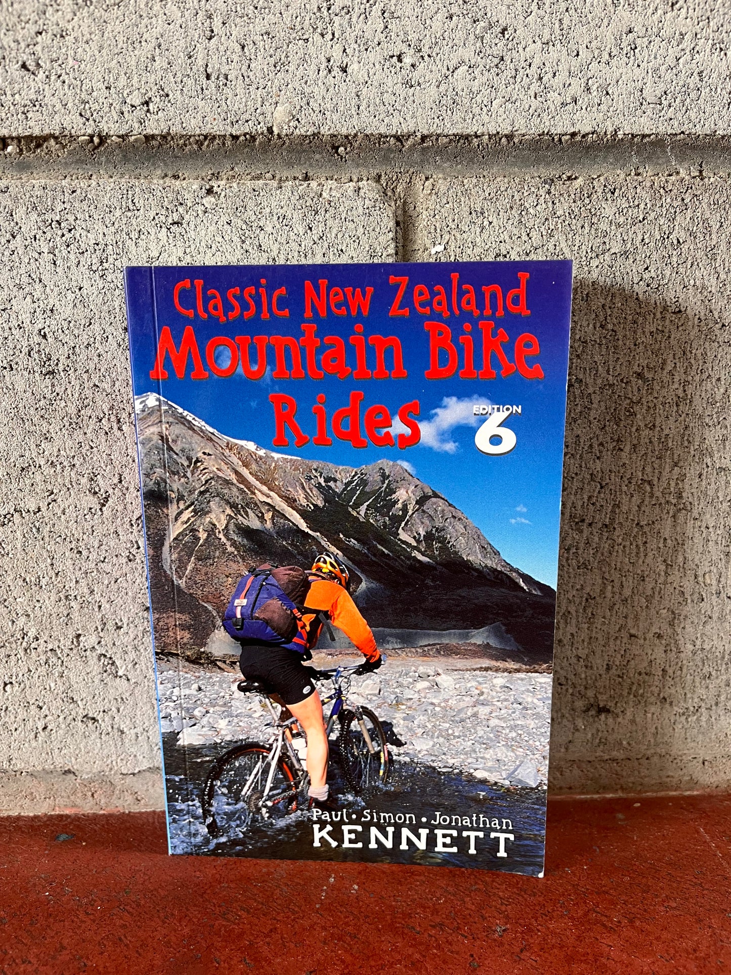 Classic New Zealand Mountain Bike Rides - Edition 6