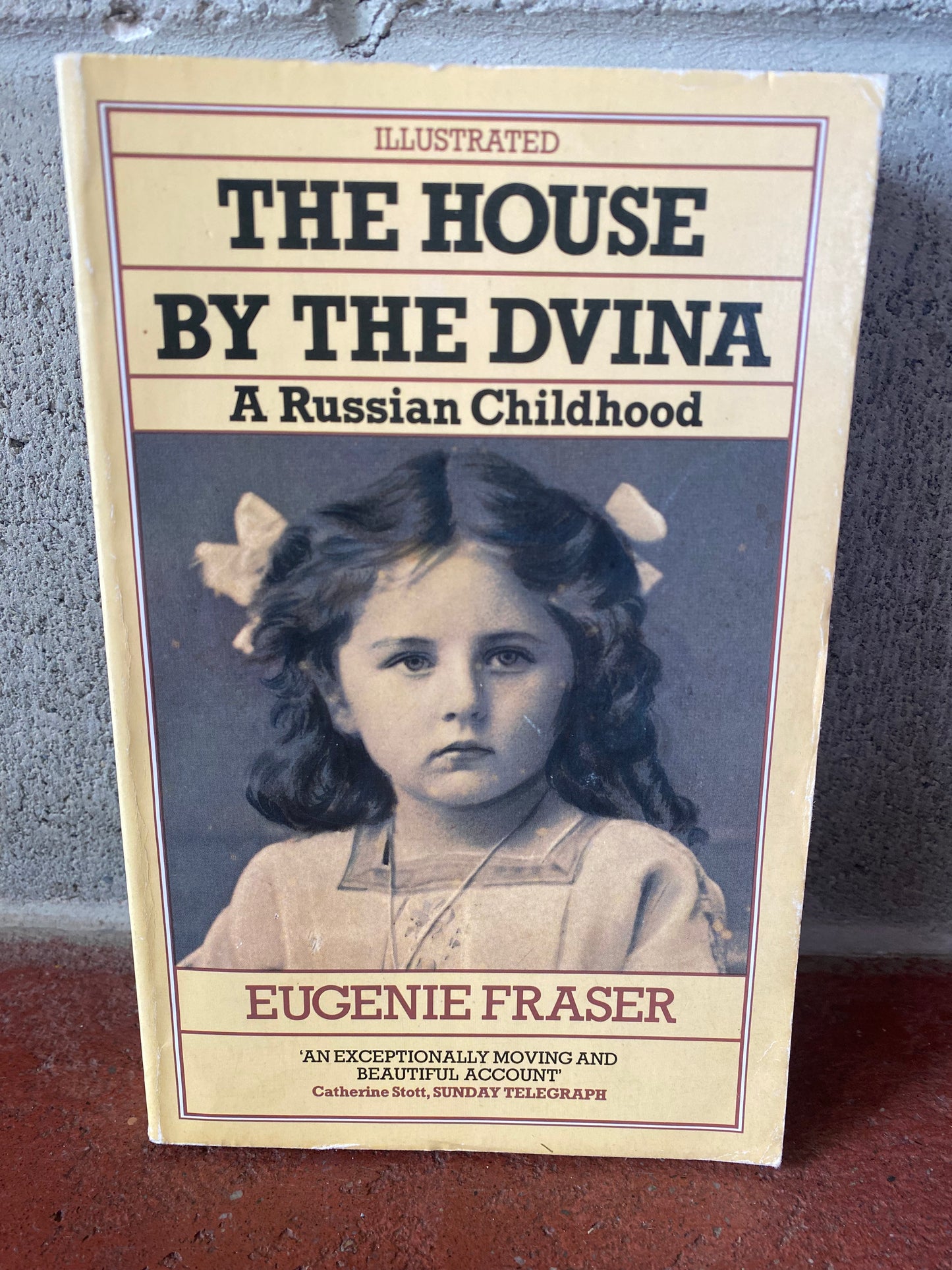The House by the Dvina: A Russian Childhood