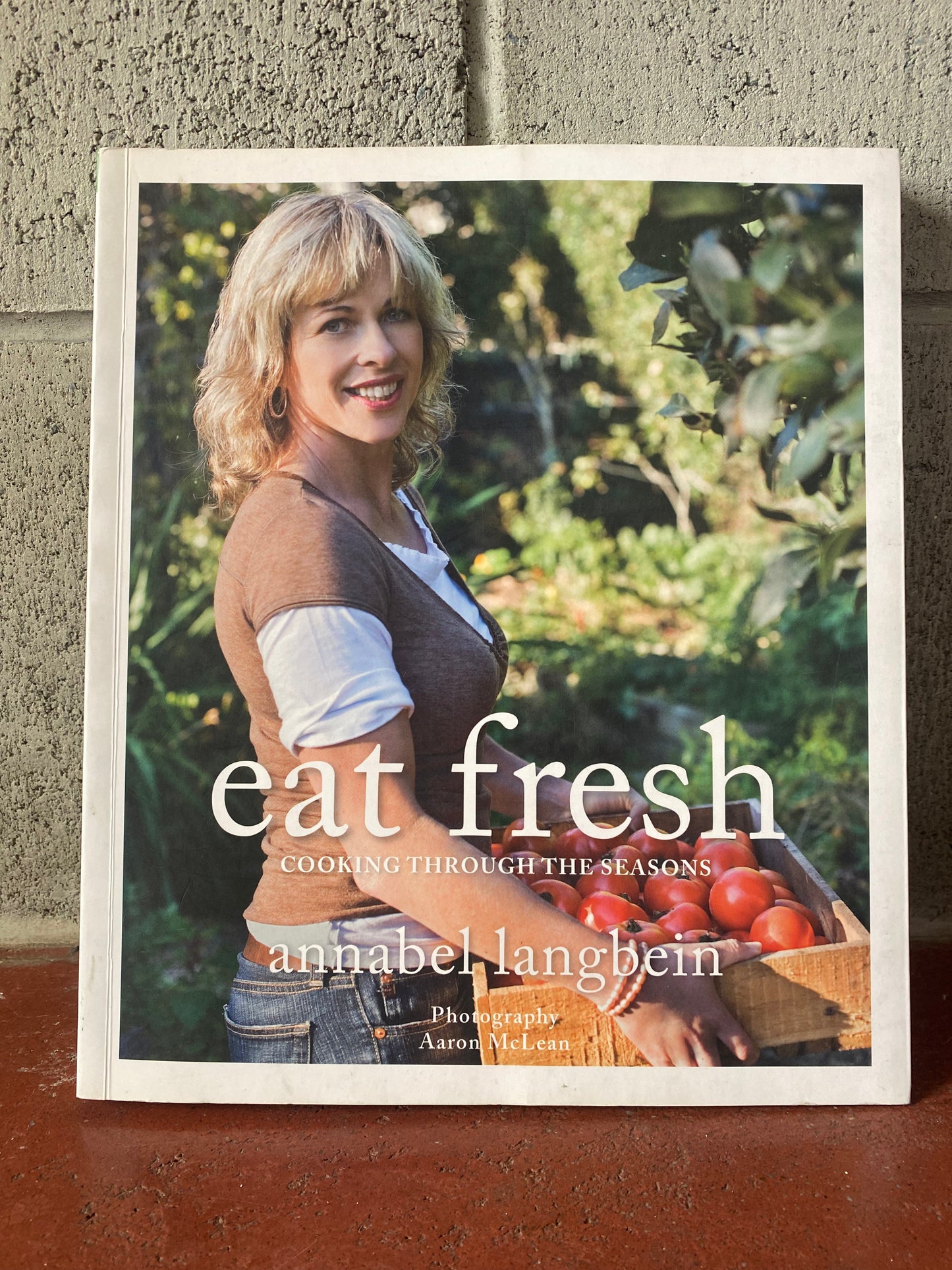 Eat Fresh: Cooking Through the Seasons
