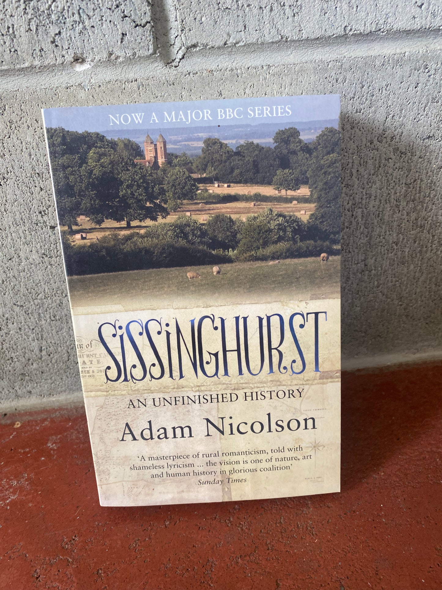 Sissinghurst: An Unfinished History