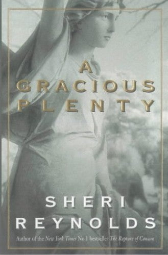 A Gracious Plenty