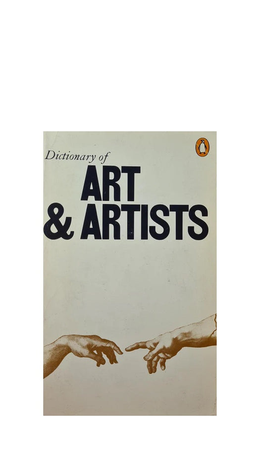 A Dictionary of Art & Artists