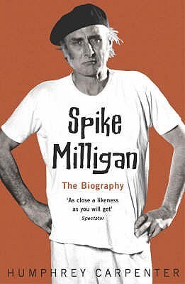 Spike Milligan - The Biography