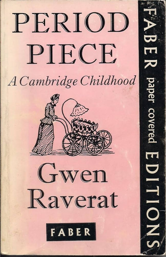 Period Piece: A Cambridge Childhood