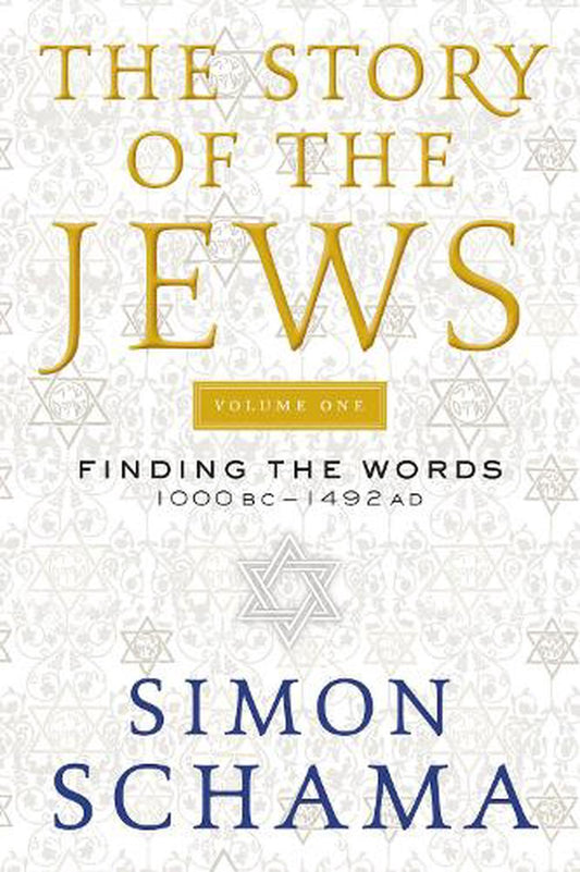 The Story of the Jews Finding the words 1000BCE - 1492CE