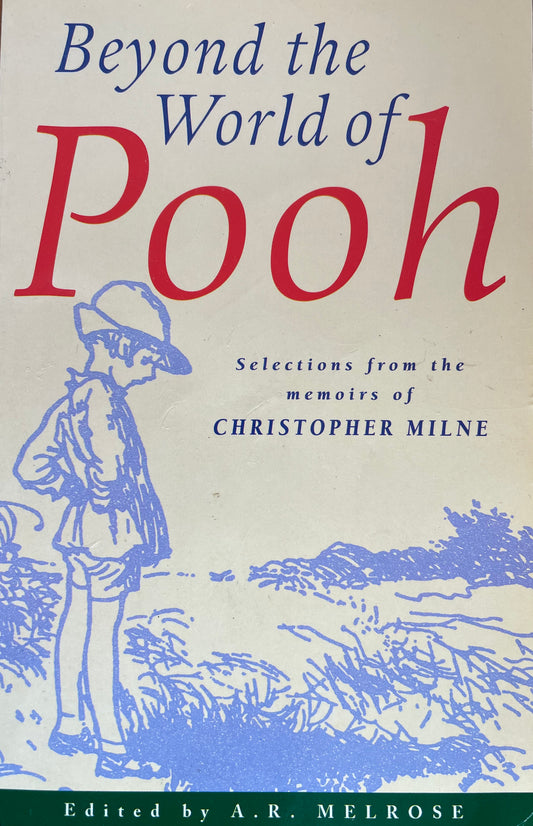 Beyond the World of Pooh