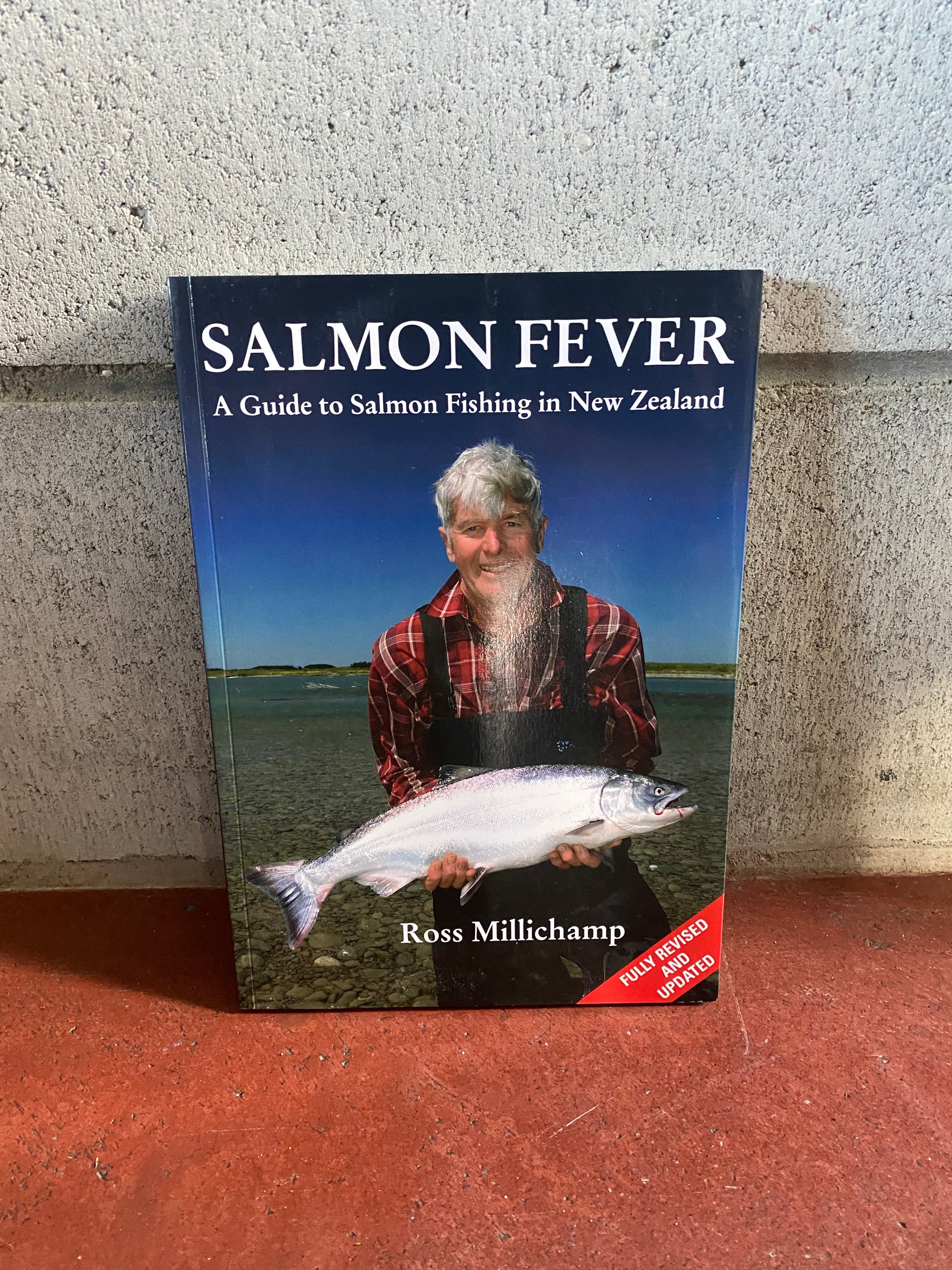 Salmon Fever: A Guide to Salmon Fishing in New Zealand – The Book Shed