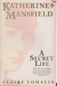 Katherine Mansfield: A Secret Life