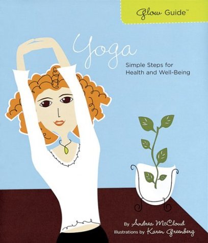 Yoga: Simple Steps for Health and Well-Being
