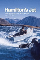 Hamilton's Jet - The Biography of an Icon