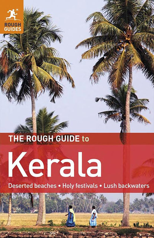 The Rough Guide to Kerala