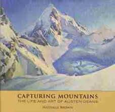Capturing Mountains - The Life and Art of Austen Deans