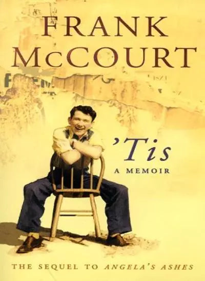'Tis - A Memoir